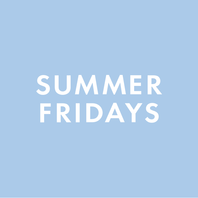 Summer Fridays